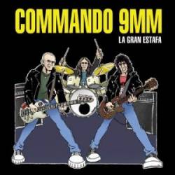 Commando 9 MM : La Gran Estafa